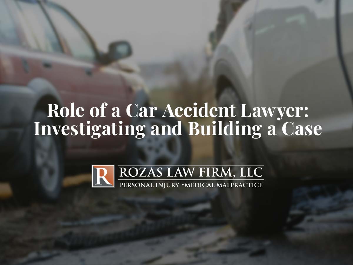 Role of a Car Accident Lawyer: Investigating and Building a Case