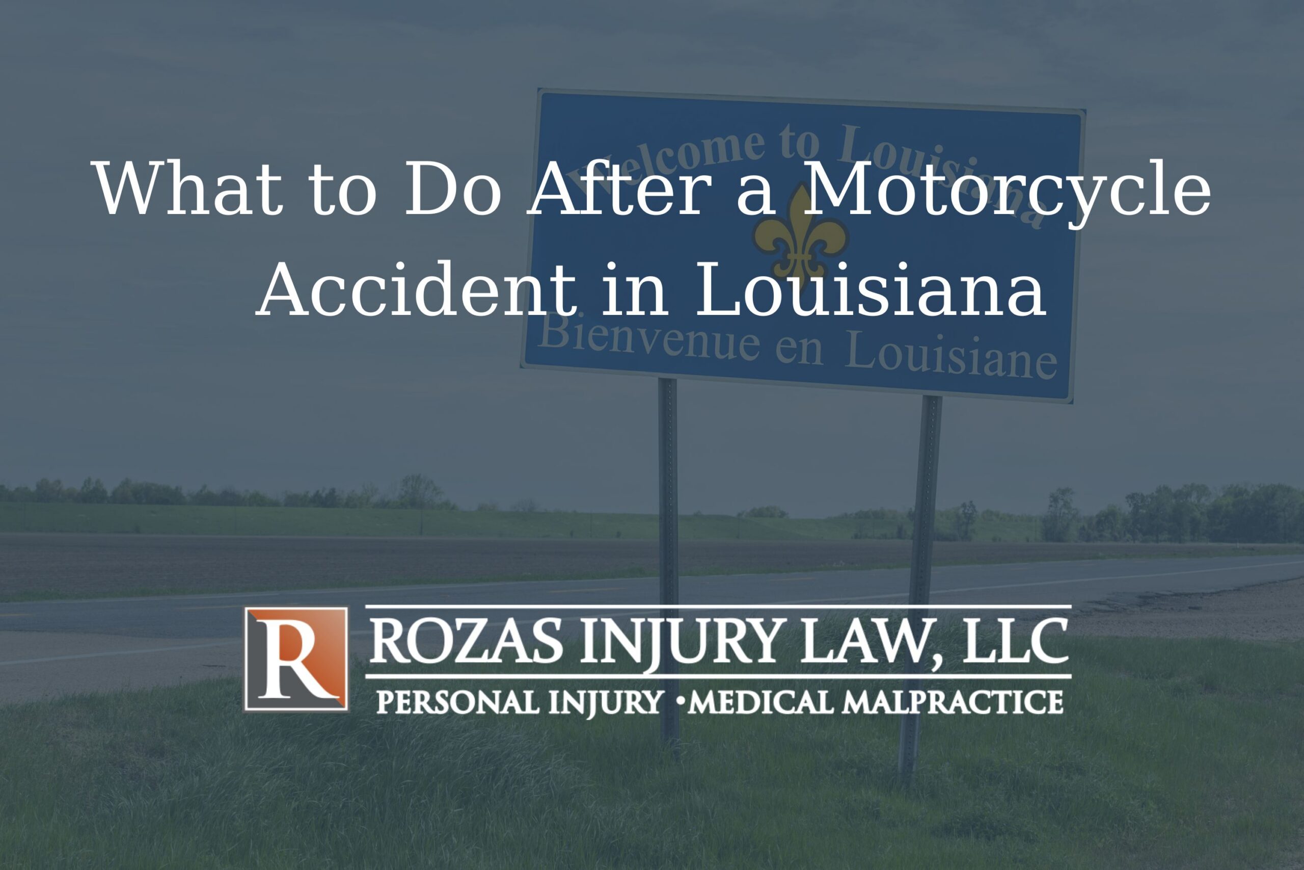 what to do after a motorcycle accident in Lousiana