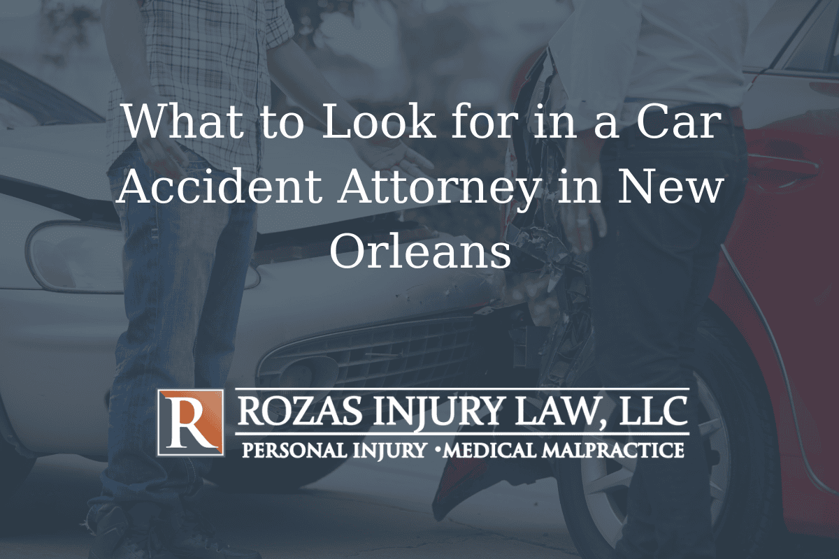 What to Look for in a Car Accident Attorney in New Orleans