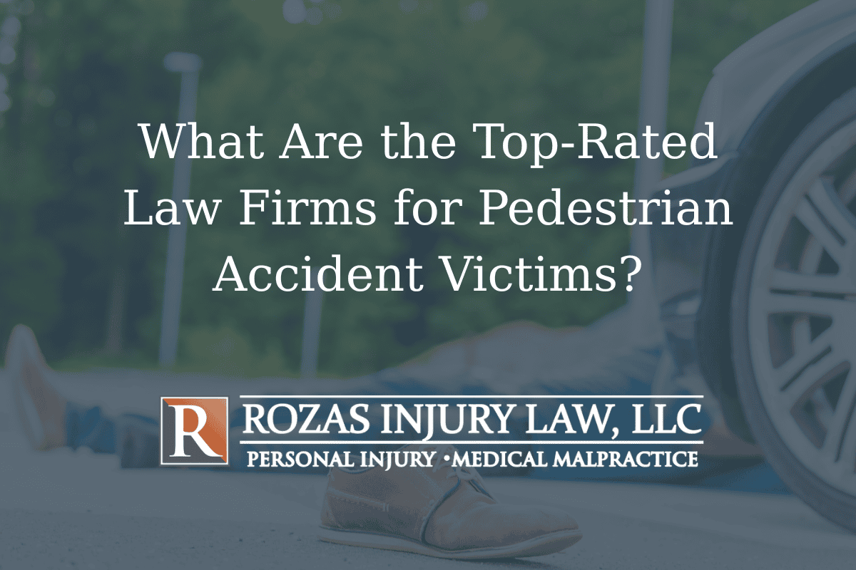 What Are the Top-Rated Law Firms for Pedestrian Accident Victims